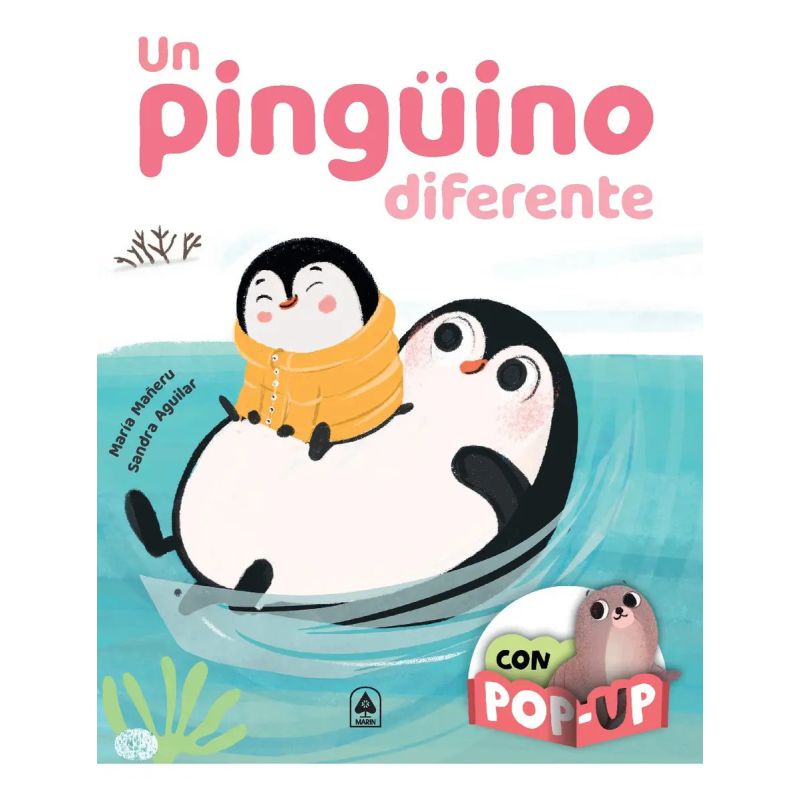 UN PINGUINO DIFERENTE - ABRAZOS CON POP UP - CARTONE (Nuevo)