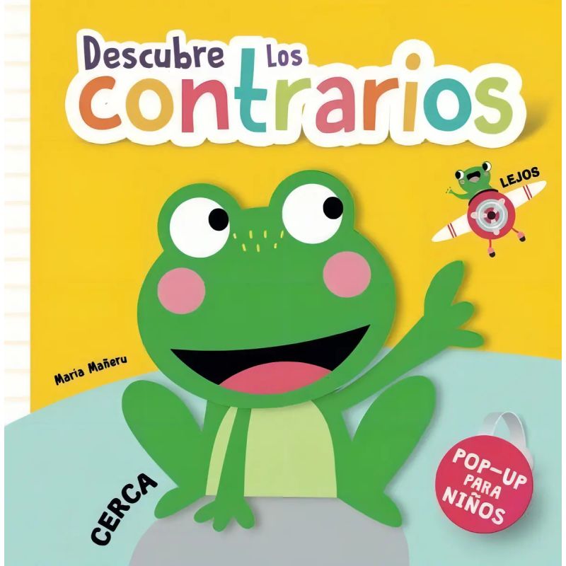 DESCUBRE LOS CONTRARIOS - POP-UP PARA NIÑOS - TD (Nuevo)
