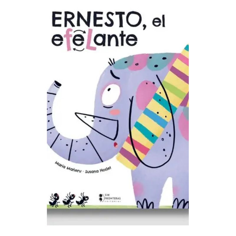 ERNESTO EL ELEFANTE - AMIGOS DE PAPEL (TD) (Nuevo)