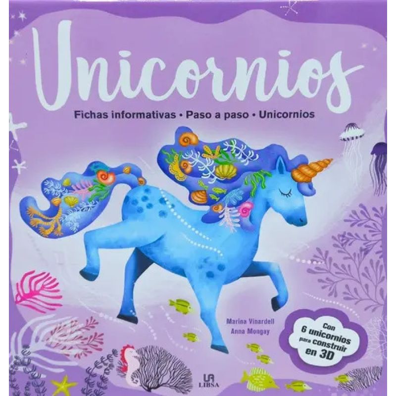 UNICORNIOS - FICHAS INFORMATIVAS - PASO A PASO - 6 UNICORNIOS PARA CONSTRUIR EN 3D - TD (Nuevo)