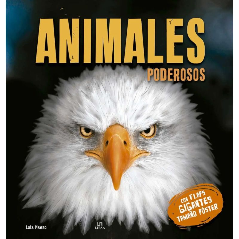 ANIMALES PODEROSOS - CON FLAPS GIGANTES TAMAÑO POSTER - CARTONE (Nuevo)