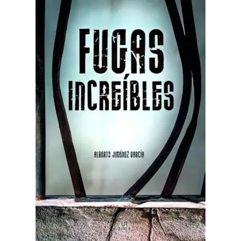 FUGAS INCREIBLES (Nuevo)