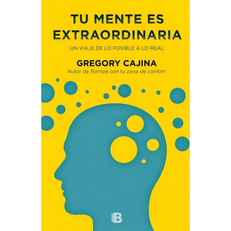 TU MENTE ES EXTRAORDINARIA