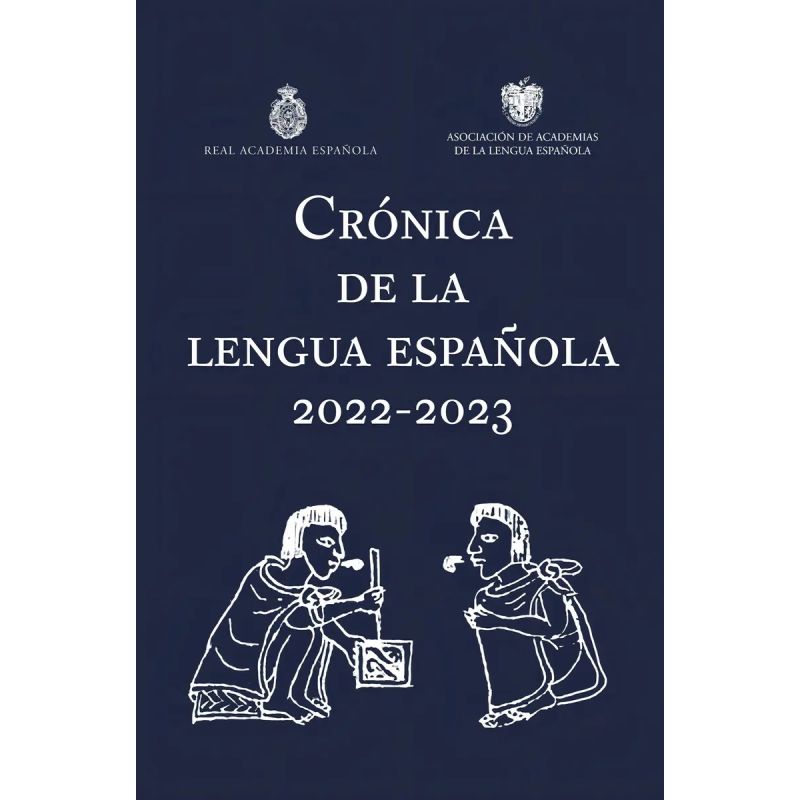 CRONICA DE LA LENGUA ESPAÑOLA 2022-2023 (Nuevo)