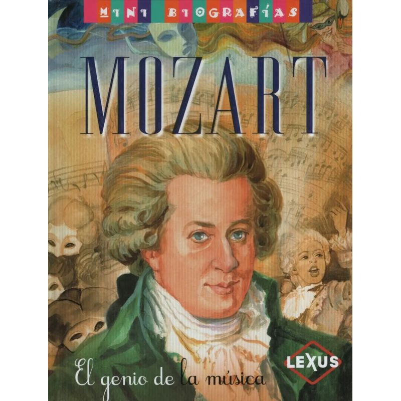MOZART EL GENIO DE LA MUSICA - MINI BIOGRAFIAS (Nuevo)