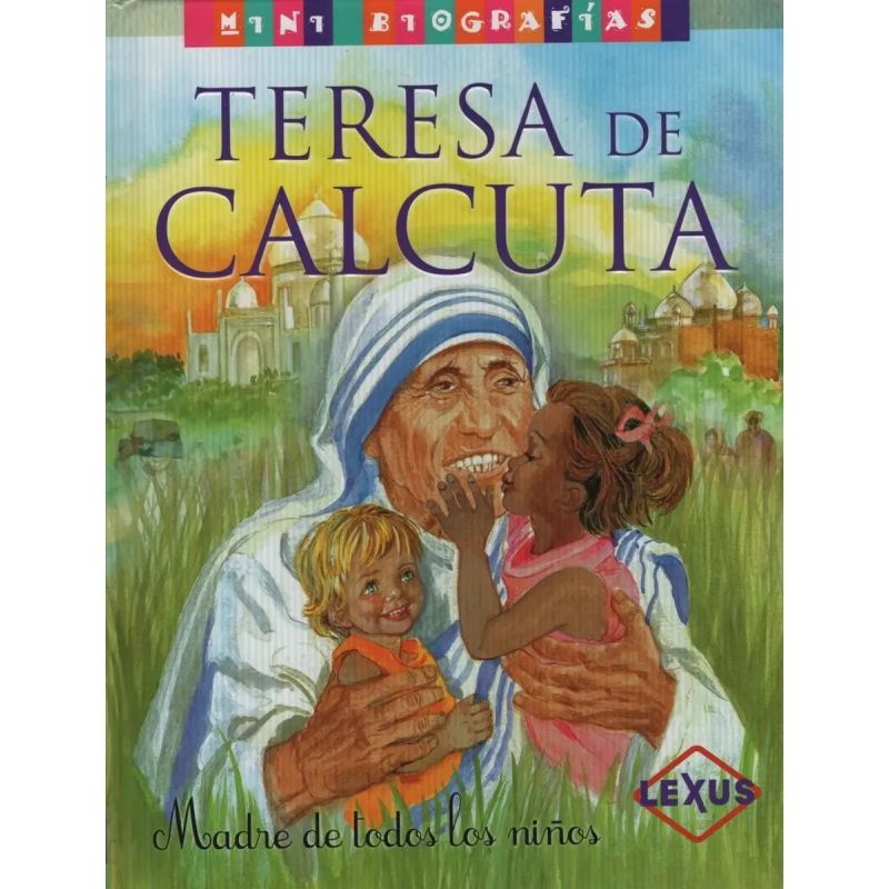 MINI BIOGRAFIAS TERESA DE CALCUTA MADRE DE TODOS LOS NIÑOS (Nuevo) - Miniatura 2