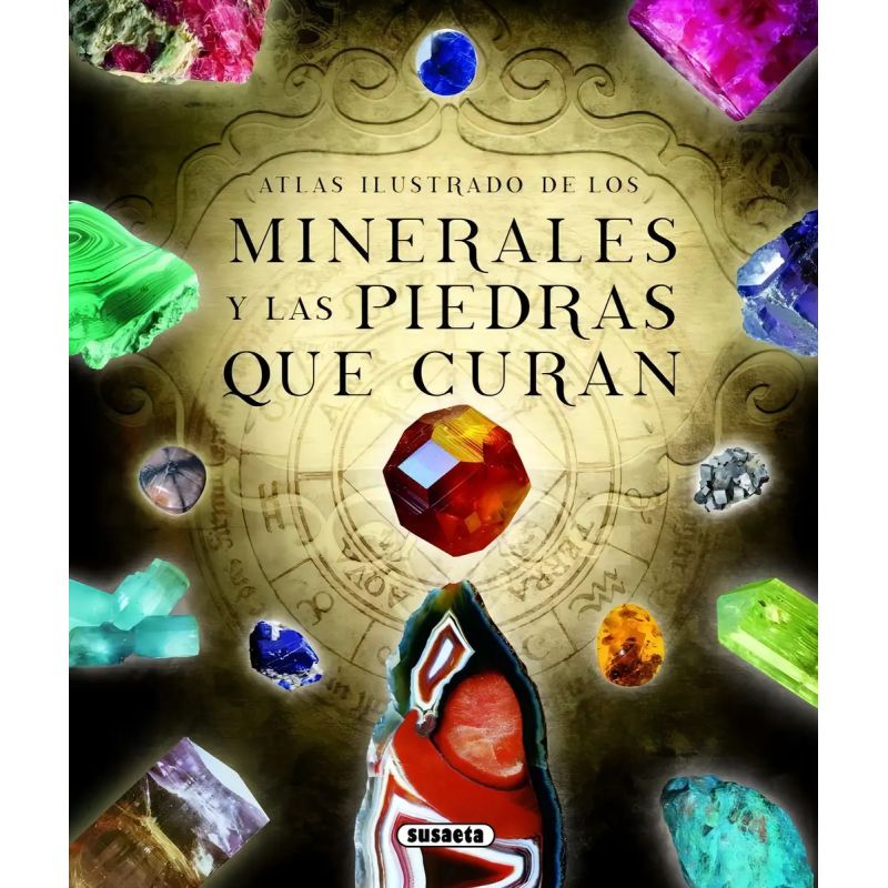 MINERALES Y PIEDRAS QUE CURAN, LOS (TD) - ATLAS ILUSTRADO (Nuevo)