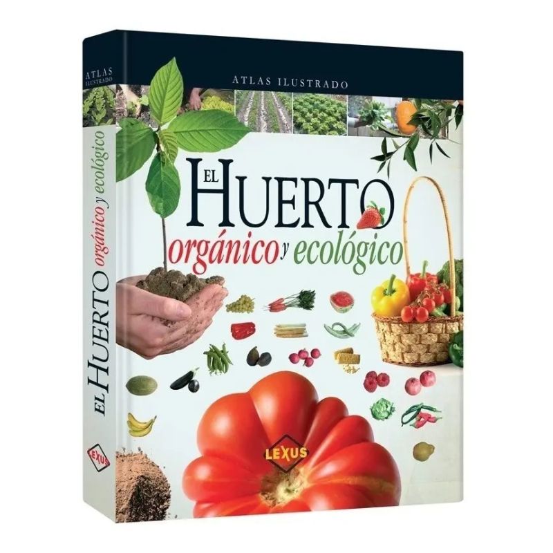 HUERTO ORGANICO Y ECOLOGICO, EL (TD) - ATLAS ILUSTRADO (Nuevo) - Miniatura 2