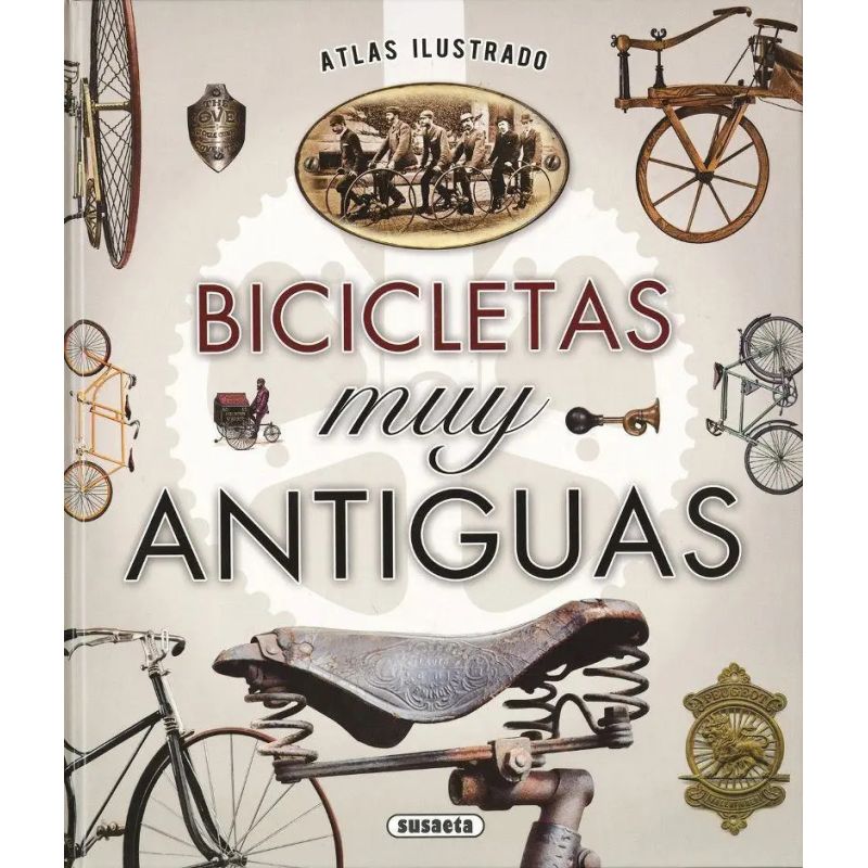 ATLAS ILUSTRADO BICICLETAS MUY ANTIGUAS (TD) (Nuevo)