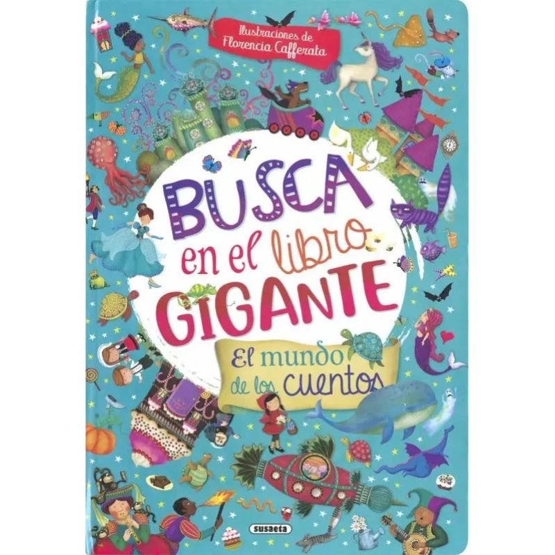 MUNDO DE LOS CUENTOS, EL - BUSCA EN EL LIBRO GIGANTE - TD (Nuevo)