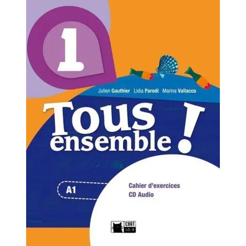 TOUS ENSEMBLE 1 - CAHIER D'EXERCICES + CD + PORTFOLIO (Nuevo)