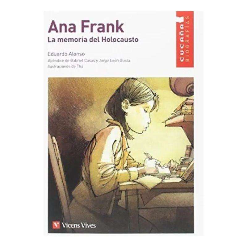 ANA FRANK, LA MEMORIA DEL HOLOCAUSTO - CUCAÑA BIOGRAFIAS (Nuevo)