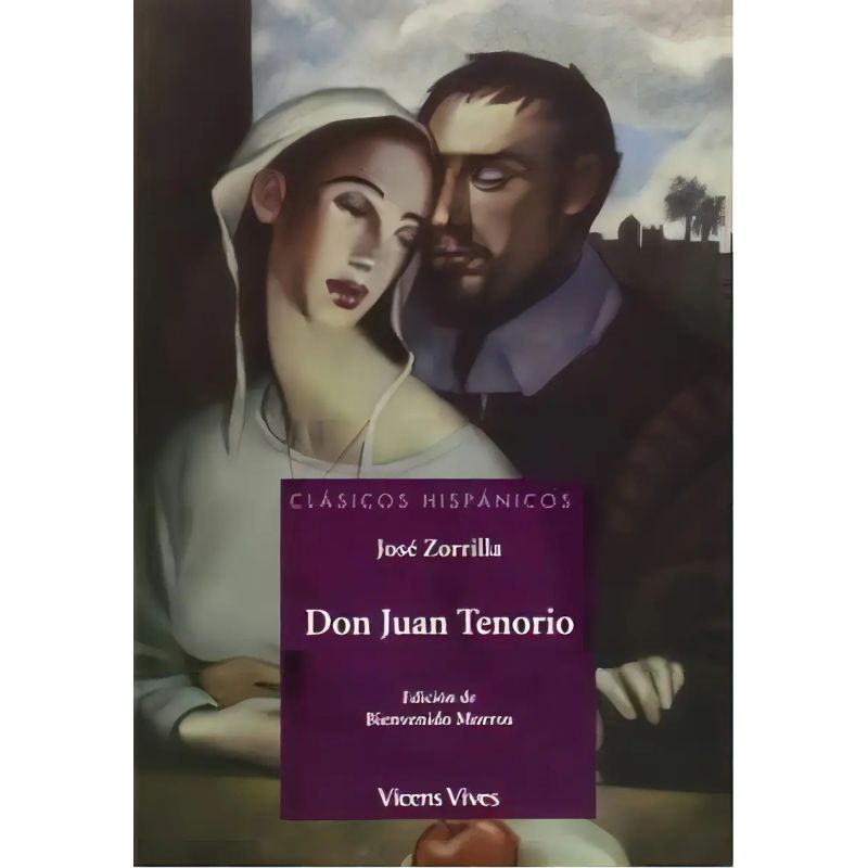 DON JUAN TENORIO - CLASICOS HISPANICOS (Nuevo)
