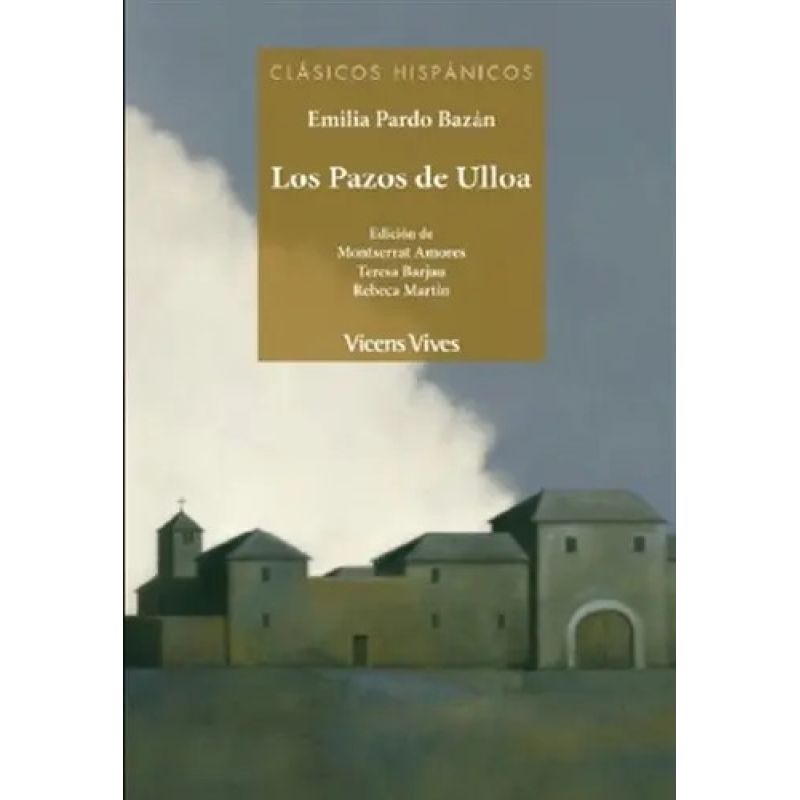 PAZOS DE ULLOA, LOS - CLASICOS HISPANICOS (Nuevo)