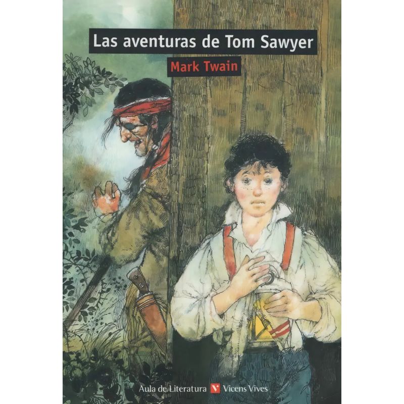 AVENTURAS DE TOM SAWYER, LAS - AULA DE LITERATURA (Nuevo)