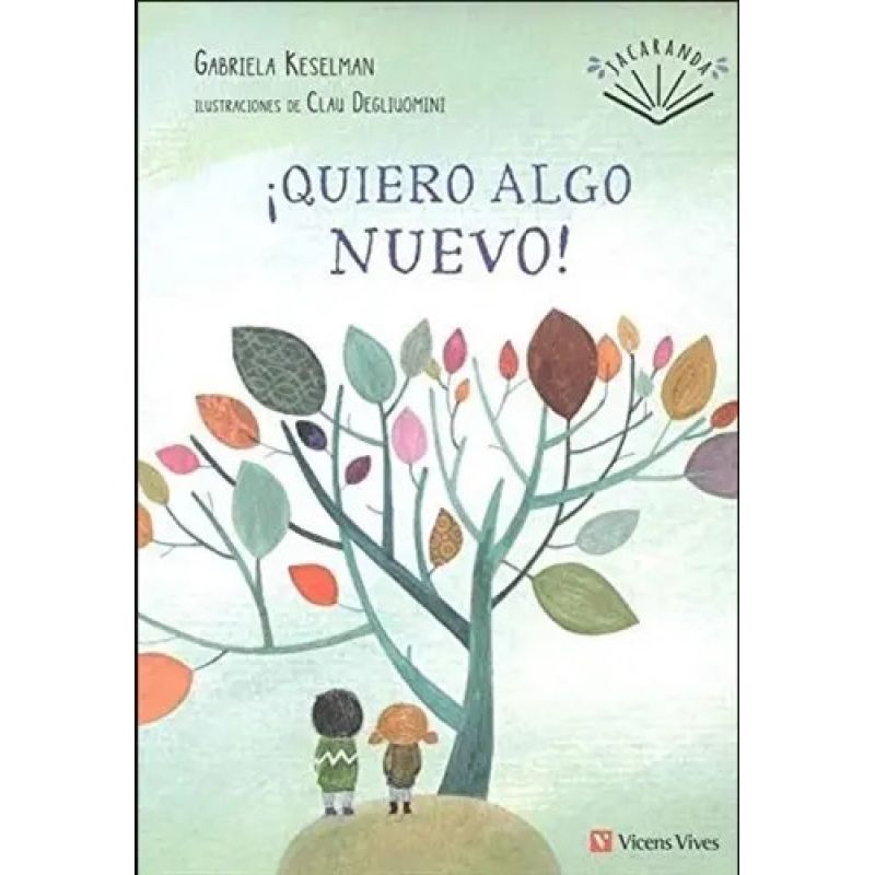 QUIERO ALGO NUEVO ! - JACARANDA (Nuevo)