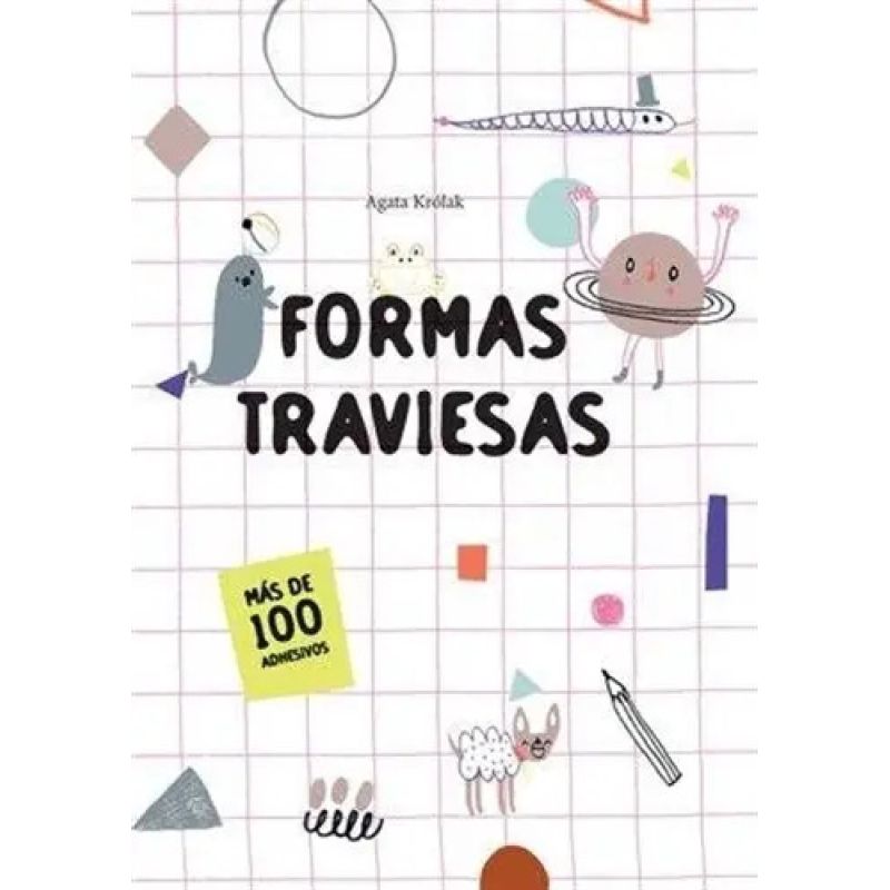 FORMAS TRAVIESAS. MAS DE 100 ADHESIVOS - VV KIDS PEQUEÑOS CREATIVOS (Nuevo)