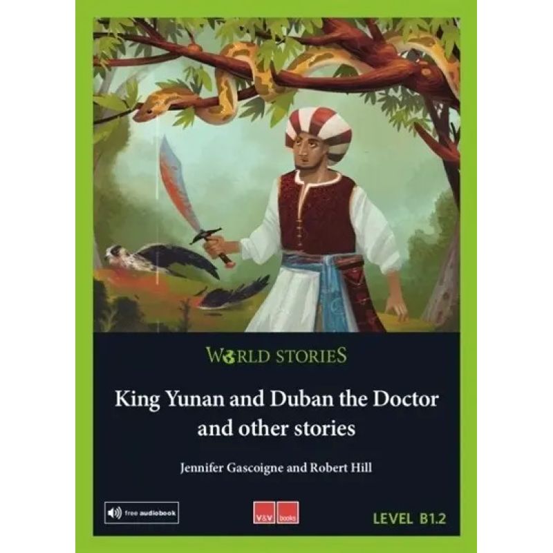 KING YUNAN AND DUBAN THE DOCTOR AND OTHER STORIES - WS (B1.2) (Nuevo)