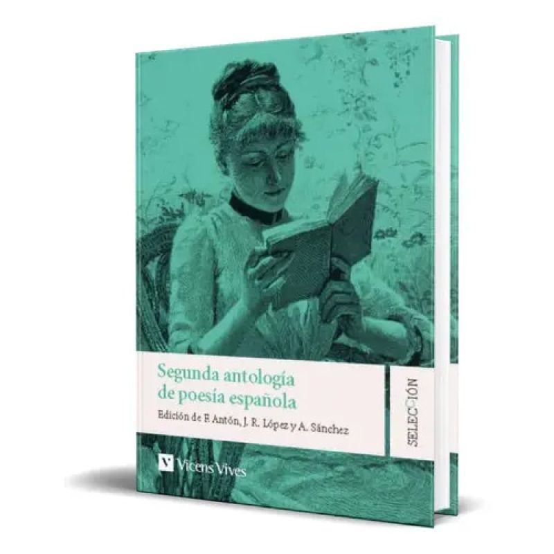 SEGUNDA ANTOLOGIA DE LA POESIA ESPAÑOLA - SELECCION (Nuevo) - Miniatura 2