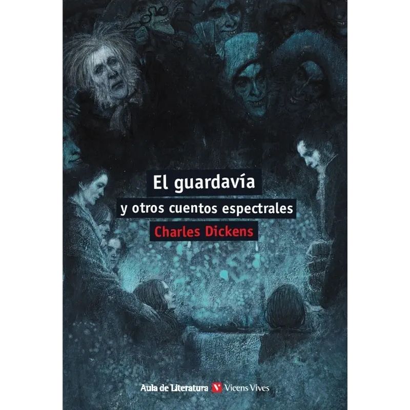 GUARDAVIA Y OTROS CUENTOS ESPECTRALES, EL - AULA DE LITERATURA (Nuevo)
