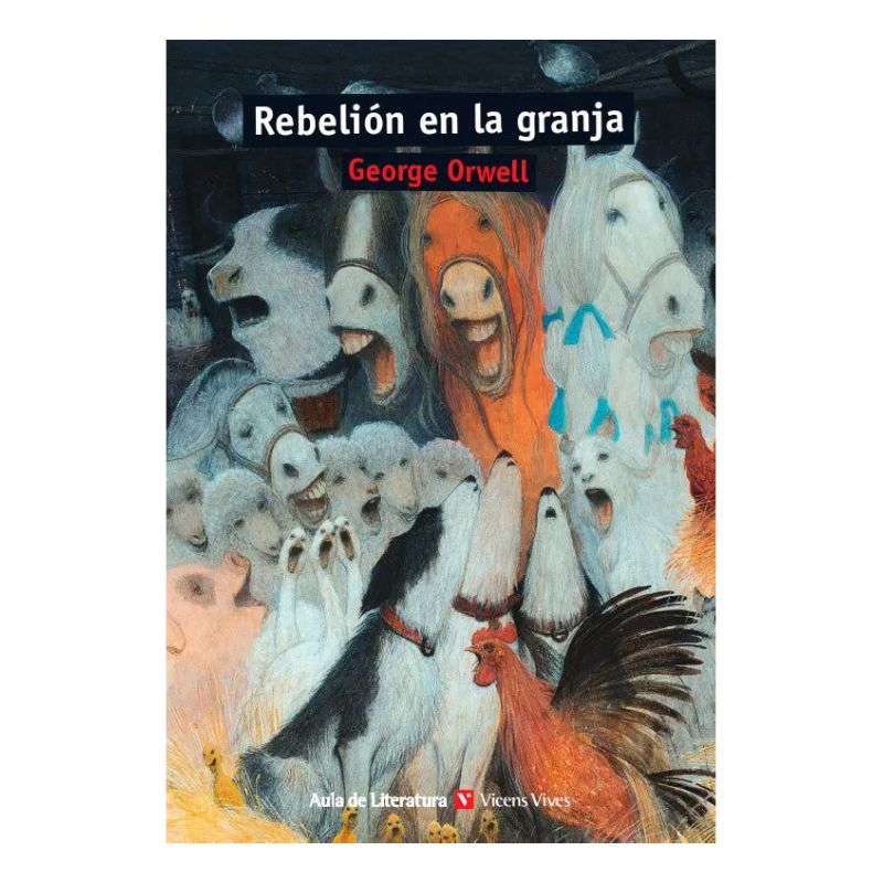 REBELION EN LA GRANJA - AULA DE LITERATURA (Nuevo)