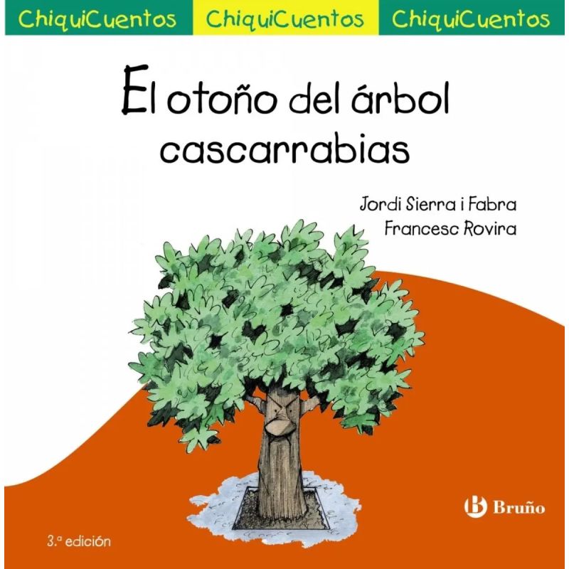 OTOÑO DEL ARBOL CASCARRABIAS, EL - CHIQUICUENTOS - TD (Nuevo)