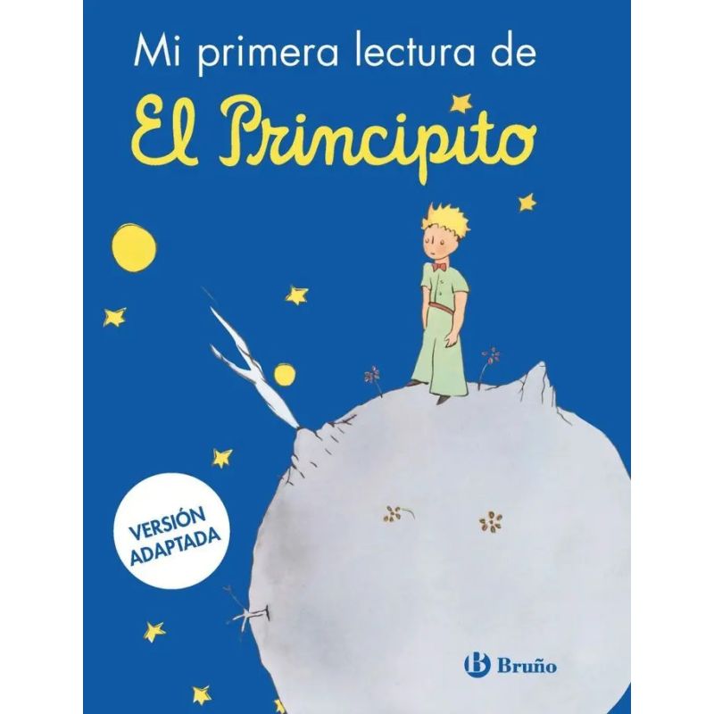 MI PRIMERA LECTURA DE EL PRINCIPITO - VERSION ADAPTADA (Nuevo)