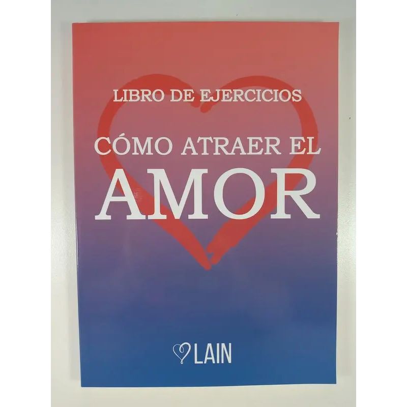 COMO ATRAER EL AMOR - EJERCICIOS (Nuevo)