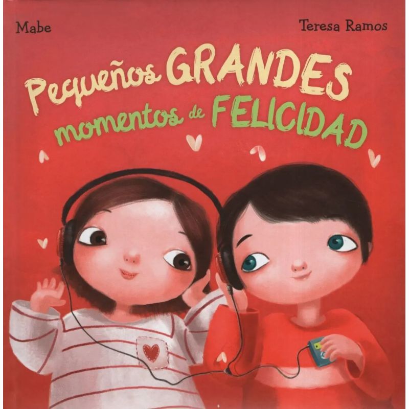 PEQUEÑOS GRANDES MOMENTOS DE FELICIDAD (Nuevo)