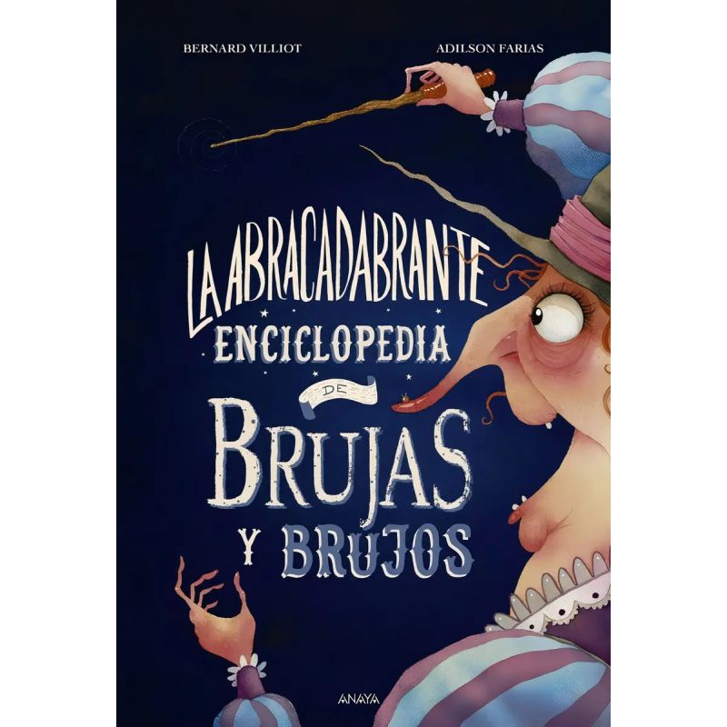 ABRACADABRANTE ENCICLOPEDIA DE BRUJAS Y BRUJOS, LA - TD (Nuevo)