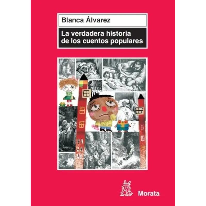 VERDADERA HISTORIA DE LOS CUENTOS POPULARES, LA (Nuevo)