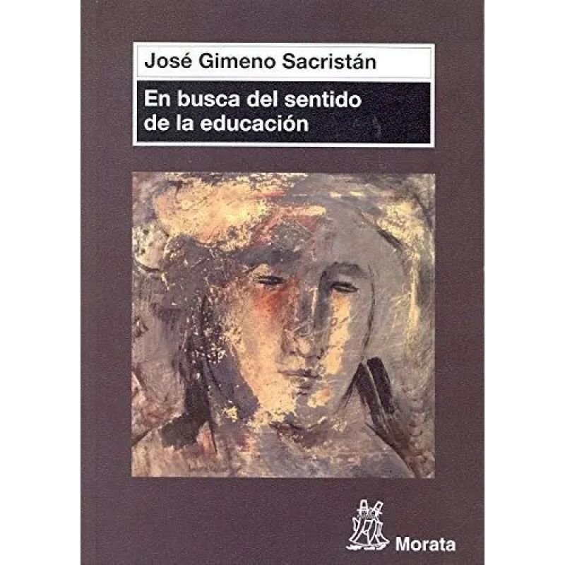 EN BUSCA DEL SENTIDO DE EDUCACION (Nuevo)