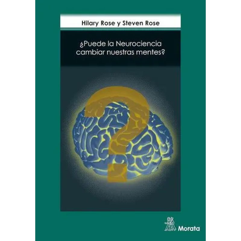 PUEDE LA NEUROCIENCIA CAMBIAR NUESTRAS MENTES? (Nuevo)