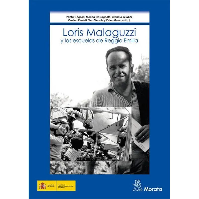 LORIS MALAGUZZI Y LAS ESCUELAS REGGIO EMILIA (Nuevo)