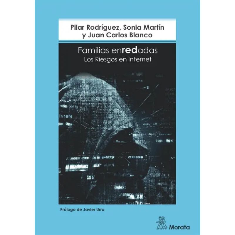 FAMILIAS ENREDADAS - LOS RIESGOS EN INTERNET (Nuevo)