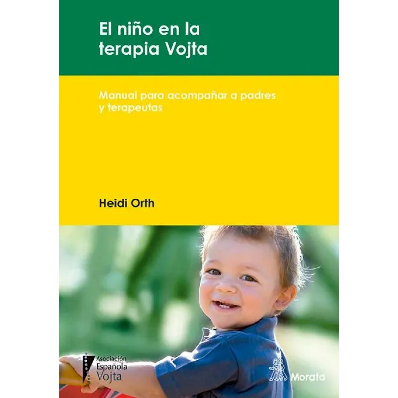 NIÑO EN TERAPIA VOJTA, EL - MANUAL PARA ACOMPAÑAR A PADRES Y TERAPEUETAS (Nuevo)