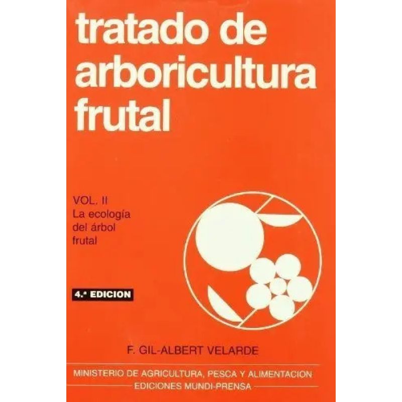 TRATADO DE ARBORICULTURA FRUTAL VOL.II: LA ECOLOGIA DEL ARBOL (Nuevo) - Miniatura 2