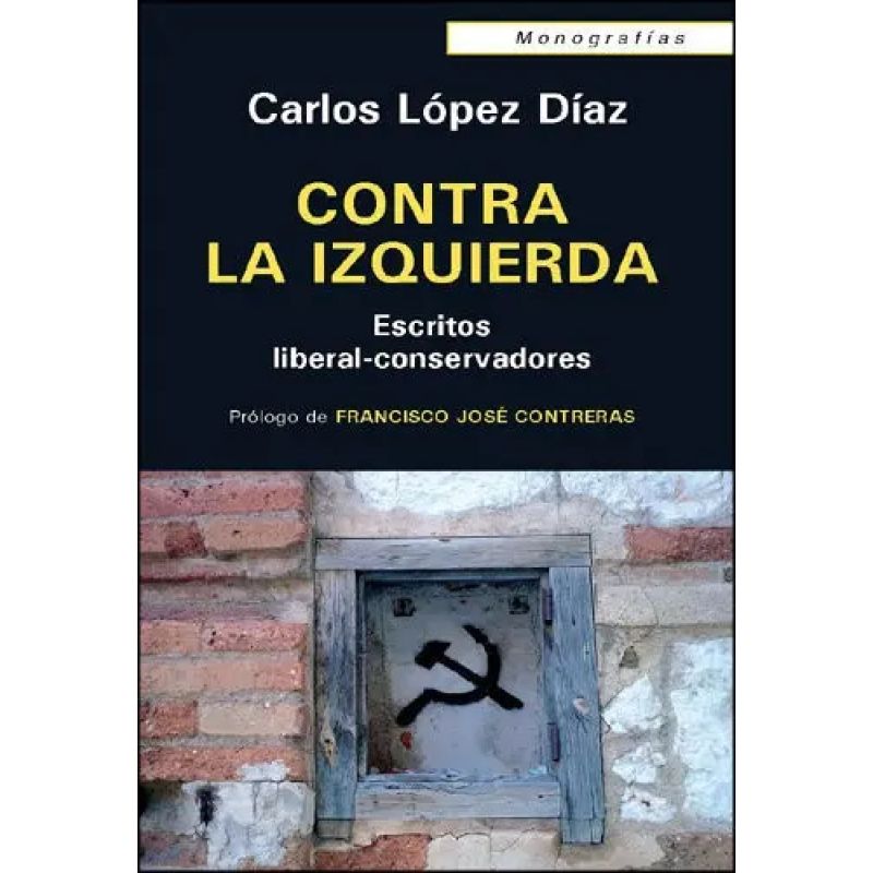 CONTRA LA IZQUIERDA (Nuevo)