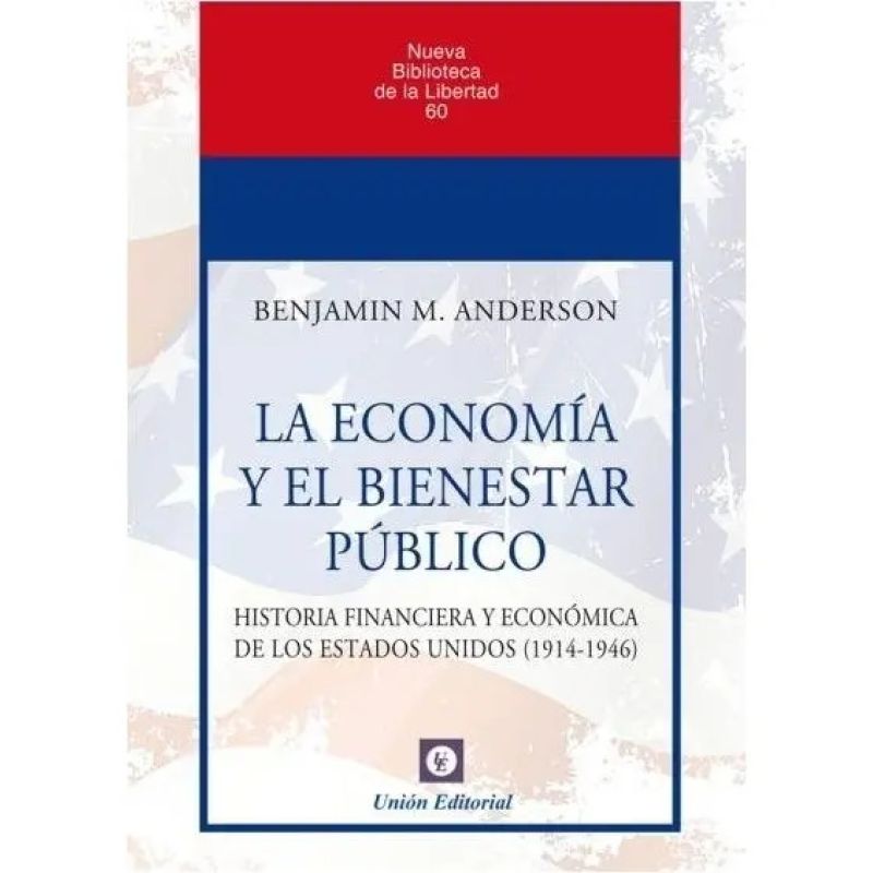 ECONOMIA Y EL BIENESTAR PUBLICO, LA (Nuevo)