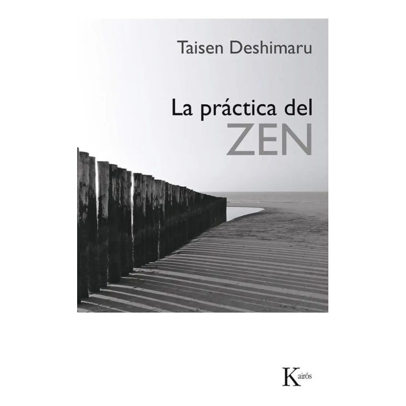 PRACTICA DEL ZEN, LA (Nuevo)