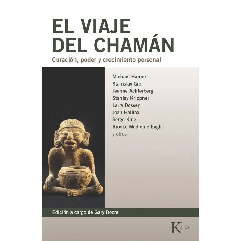 VIAJE DEL CHAMAN, EL - CURACION, PODER Y CRECIMIENTO PERSONAL (Nuevo)