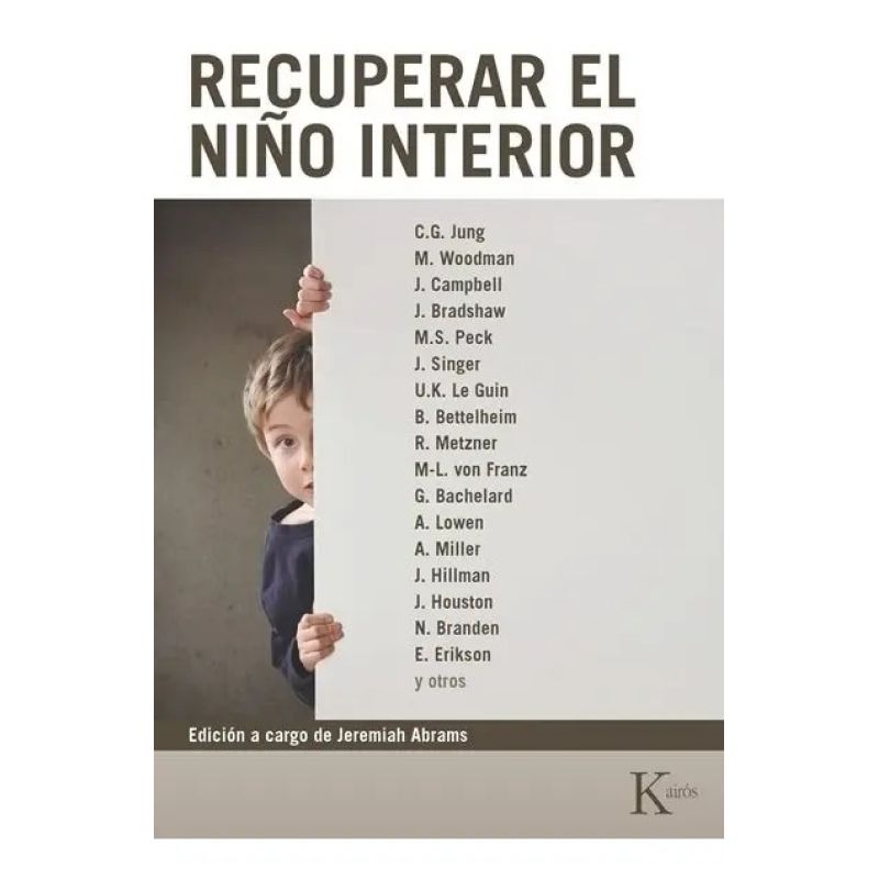 RECUPERAR EL NIÑO INTERIOR (ED.ARG.) (Nuevo)