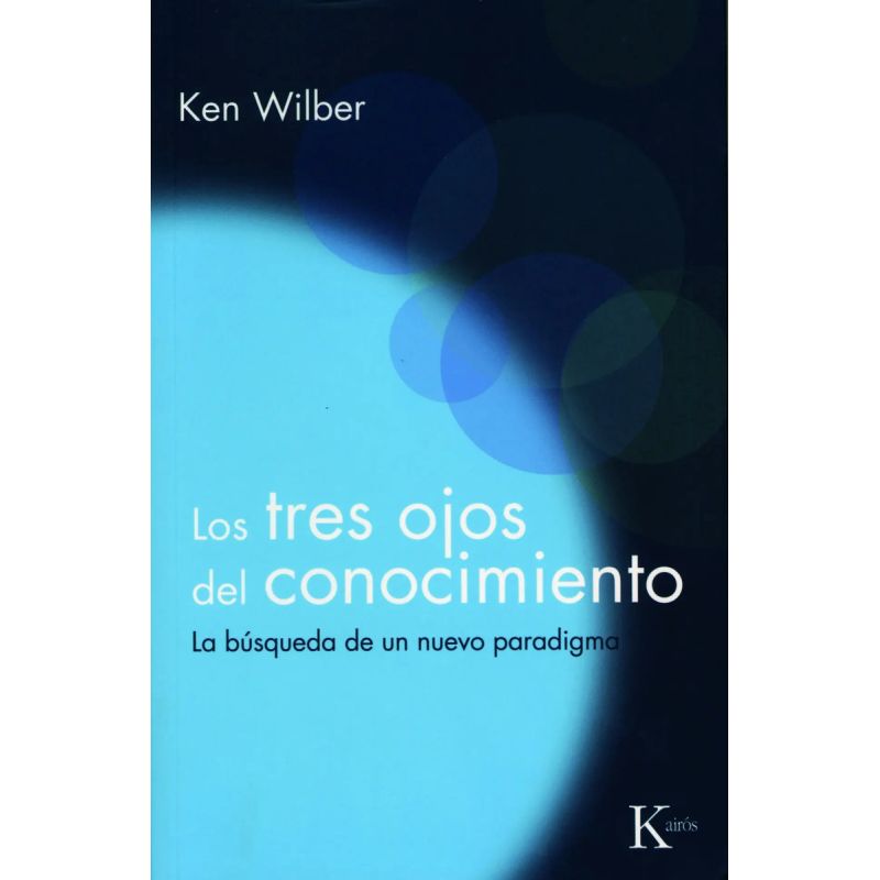 TRES OJOS DEL CONOCIMIENTO, LOS (Nuevo)