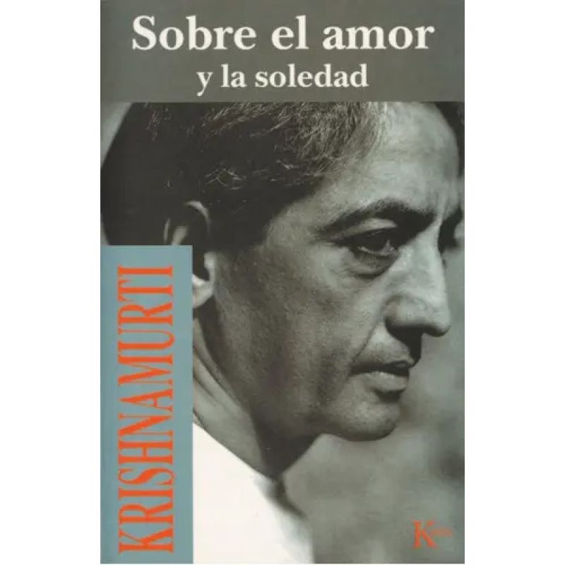 SOBRE EL AMOR Y LA SOLEDAD (ED.ARG.) (Nuevo)