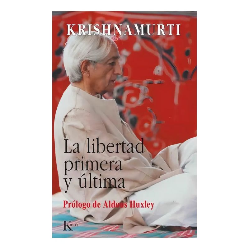LIBERTAD PRIMERA Y ULTIMA, LA (ED.ARG.) (Nuevo)