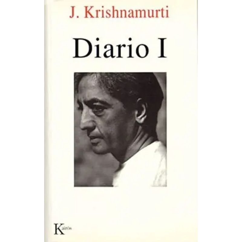 DIARIO I - JIDDU KRISHNAMURTI (Nuevo)
