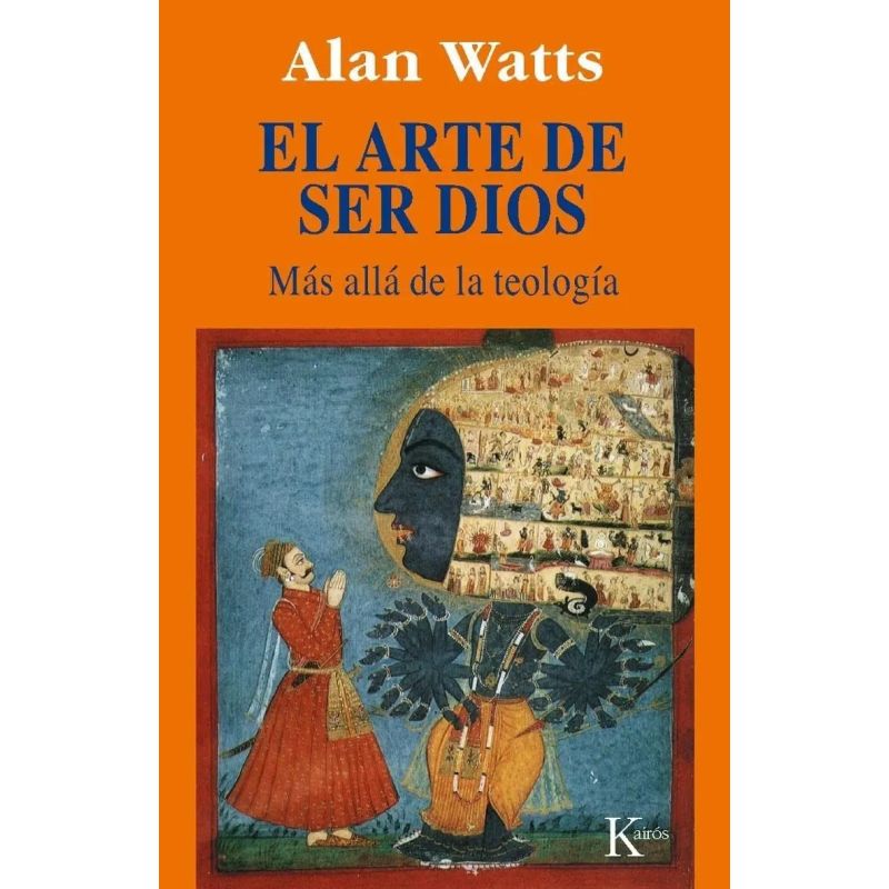 ARTE DE SER DIOS, EL - MAS ALLA DE LA TEOLOGIA (Nuevo)