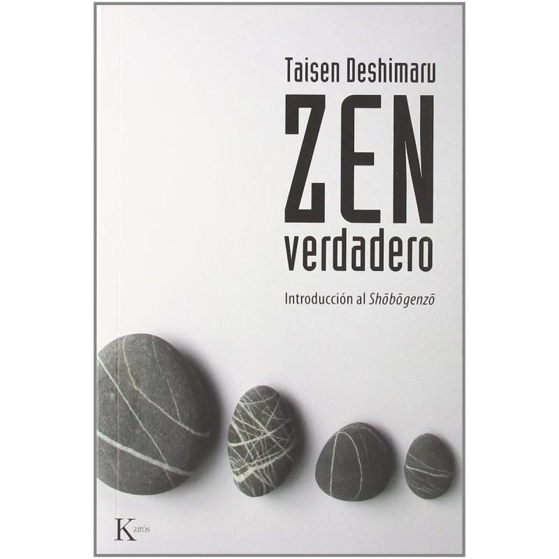 ZEN VERDADERO - INTRODUCCION AL SHOBOGENZO (Nuevo) - Miniatura 2