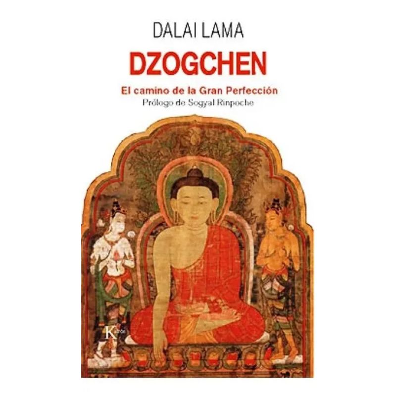 DZOGCHEN - EL CAMINO DE LA GRAN PERFECCION (Nuevo)