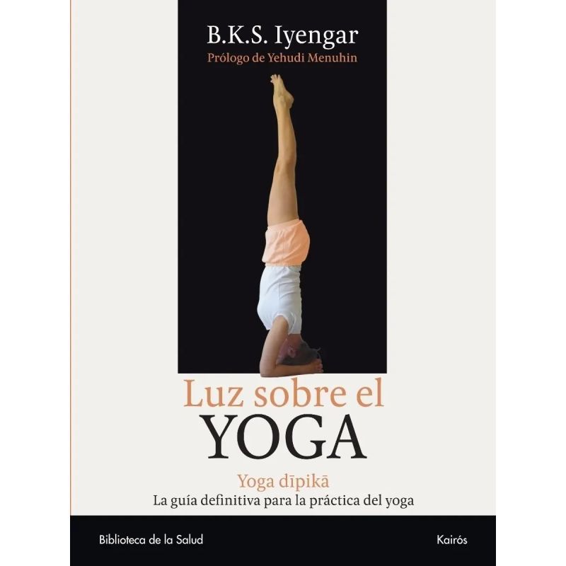 LUZ SOBRE EL YOGA - YOGA DIPIKA (ED.ARG.) (Nuevo)